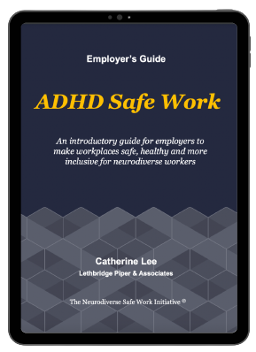 ADHD Safe Work